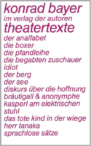 Theatertexte: Hrsg. v. Gerhard Rühm. (Theaterbibliothek) von Verlag Der Autoren